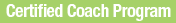 Certified Coach Program: